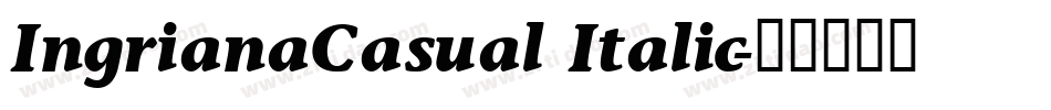 IngrianaCasual Italic字体转换